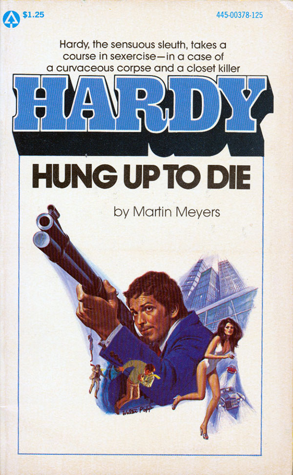 Hardy, Hung Up to Die by Martin Meyers